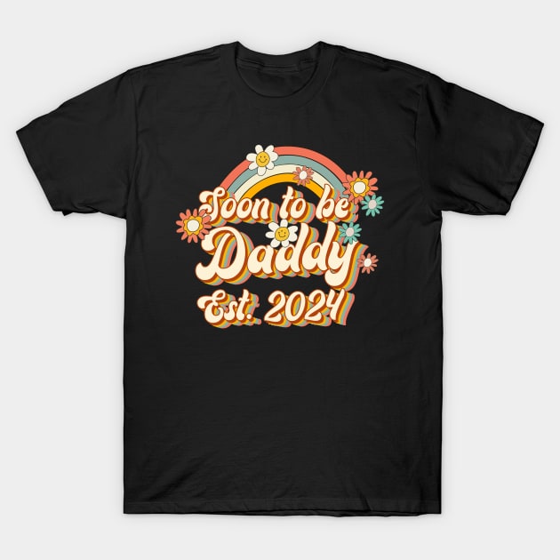 Soon To Be Daddy Est. 2024 Family 60s 70s Hippie Costume T-Shirt by Rene	Malitzki1a